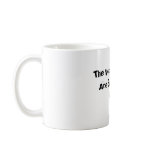 The Voices In My Head Are Slurring Their Words,... mugs