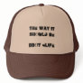 the way it should be, bboy 4life trucker hats