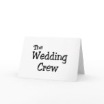 The Wedding Crew Greeting Card