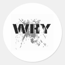 The WHY Question Stickers
