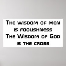 The wisdom of God Posters