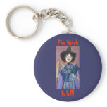 The Witch, Is In!!! Key Chain