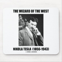 The Wizard Of The West (Nikola Tesla) Mousepad