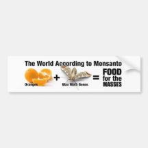 the World According to Monsanto Bumper Stickers