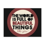 The world is full of beautiful things postcard