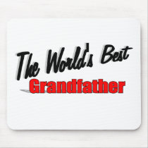 The World's Best Grandfather Mouse Pad