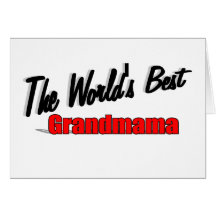The World's Best Grandmama Greeting Card