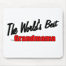 The World's Best Grandmama Mouse Pad