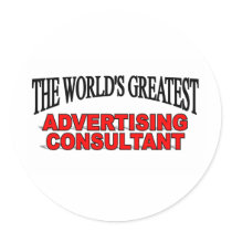 The World's Greatest Advertising Consultant Stickers