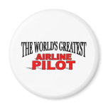 The World's Greatest Airline Pilot magnets