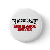 The World's Greatest Ambulance Driver Buttons