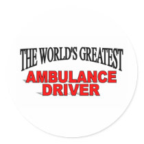The World's Greatest Ambulance Driver Stickers