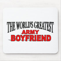 The World's Greatest Army Boyfriend Mouse Pads