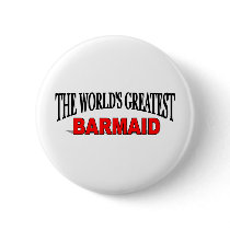 The World's Greatest Barmaid Pin