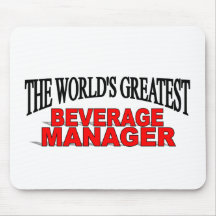 The World's Greatest Beverage Manager Mouse Pad