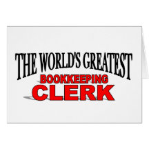 The World's Greatest Bookkeeping Clerk Card