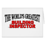The World's Greatest Building Inspector Greeting Card