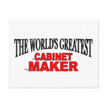 The World's Greatest Cabinet Maker Post Card