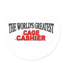 The World's Greatest Cage Cashier Round Stickers