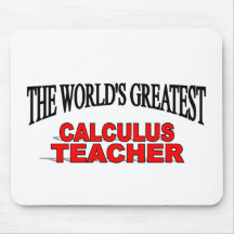 The World's Greatest Calculus Teacher Mouse Pads
