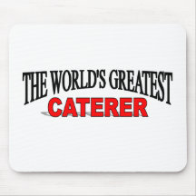 The World's Greatest Caterer Mouse Mats