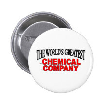 The World's Greatest Chemical Company Buttons