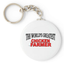 The World's Greatest Chicken Farmer Keychains