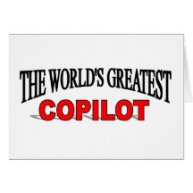 The World's Greatest Copilot Greeting Card