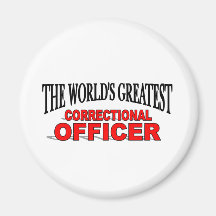 The World's Greatest Correctional Officer Refrigerator Magnet