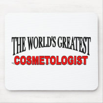 The World's Greatest Cosmetologist Mouse Pad