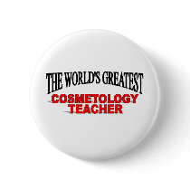 The World's Greatest Cosmetology Teacher Pin
