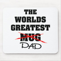 The worlds greatest dad mouse mat