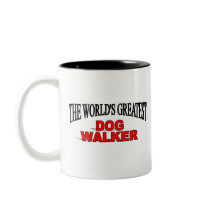 The World's Greatest Dog Walker Mugs