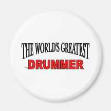 The World's Greatest Drummer Fridge Magnet