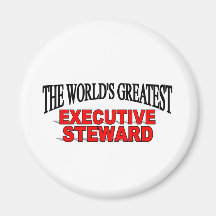 The Worlds Greatest Executive Steward Fridge Magnets