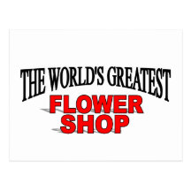 The World's Greatest Flower Shop Postcard