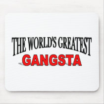 The World's Greatest Gangsta