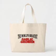 The World's Greatest Garlic Grower Tote Bags