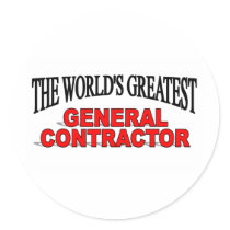 The World's Greatest General Contractor Round Sticker