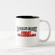 The World's Greatest Great Grandmama Mugs