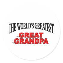 The World's Greatest Great Grandpa Round Stickers