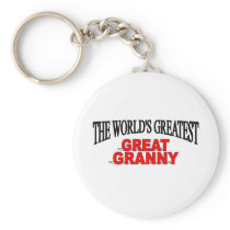 The World's Greatest Great Granny Key Chains