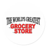 The World's Greatest Grocery Store stickers