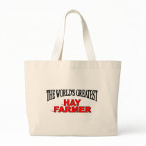 The World's Greatest Hay  Farmer Bag