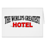 The World's Greatest Hotel Greeting Cards