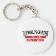 The World's Greatest Housekeeping Supervisor Keychain