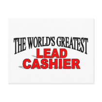 The World's Greatest Lead Cashier Post Cards