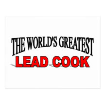 The World's Greatest Lead Cook Postcard