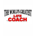 The World's Greatest Life Coach t-shirts