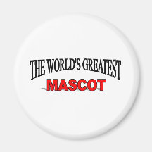 The World's Greatest Mascot Refrigerator Magnets